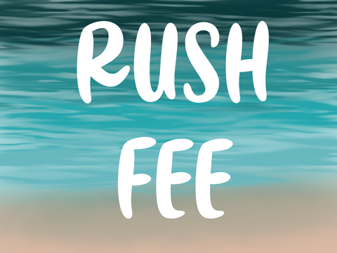 Rush fee