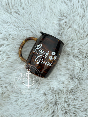 Rise and grind tumbler-PLEASE SEE ITEM DESCRIPTION