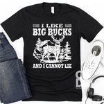 I like big bucks